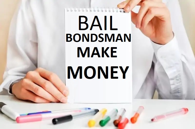How Does Bail Bondsman Make Money Investment & Money
