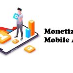 Monetizing Mobile Apps Strategies