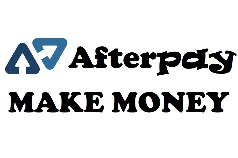 afterpay make money